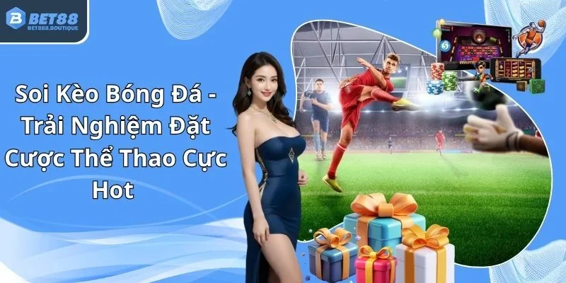 soi kèo bóng đá